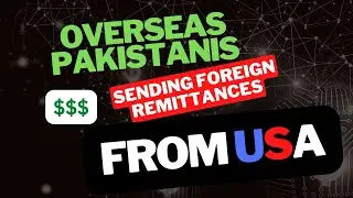 Overseas Pakistanis And Foreign Remittances I Pakistani Americans And Money Transfer