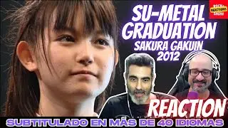 SU-METAL GRADUATION Reaction Graduation Speeches & Ending - Sakura Gakuin 2012 | React | Reacci&oacute;n