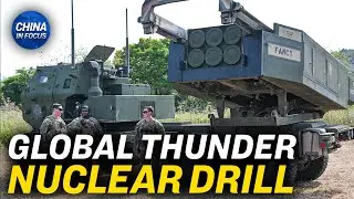 US Kicks Off Annual Nuclear Command Exercise | Trailer | China in Focus