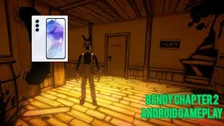 NEW CHARACTER, BENDY CHASE IN THE END AND INK ENEMIES (BATIM CHAPTER 2 ANDROID GAMEPLAY)