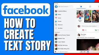 How to Create Text Story on Facebook