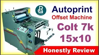 Autoprint Colt 7K | Offset Printing Machine | honestly Review 😕🥺 #printing #offset