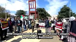 BNM stages protest at UN against Pakistan&rsquo;s alleged war crimes in Balochistan