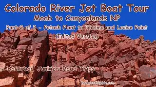 Colorado River Jet Boat Tour, Part 2 of 3 (Short Version) | Backroad Junkie's Road Trips #moabutah