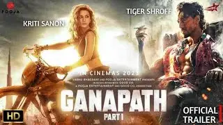 Ganapath Official Trailer: Tiger-Kriti ki Ganapath ki new release date ka ailaan, 5 language me...