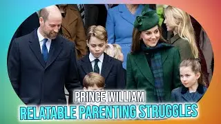 Royal Parenting Struggles: Prince William's Honest Moments as a Dad