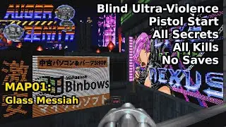 AUGER;ZENITH - MAP01: Glass Messiah (Blind Ultra-Violence 100%)