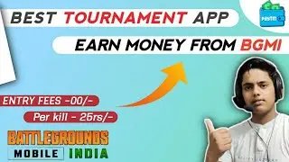 BGMI Tournament App || Earn money from BGMI || New paytm earning app today.