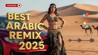 🌴 Habibi Remix 2025 &ndash; Viral Arabic Remix Session 🎧 Desert Mood DJ Mix