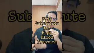 Salt Substitute for High Blood Pressure #highBP #salt #saltsubstitute #hypertension #nutritiontips