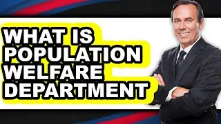 What is Population Welfare Department in 2025 (Only Way)