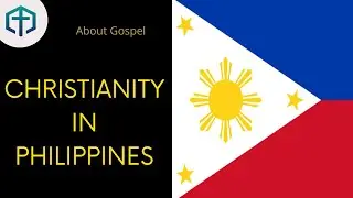 Philippines | Gospel in Philippines | Christianity in Philippines | About Gospel