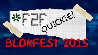 F2F : BLOKSFEST 2015!