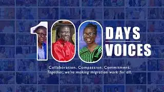 100 days, 100 voices - IOM Nigeria Chief of Mission's first 100 days