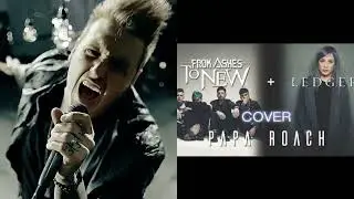 Papa Roach & From Ashes To New ft. Maria Brink and Ledger - Gravity
