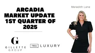 Arcadia Real Estate Market Update Q1 2025: Luxury Home Prices & Trends