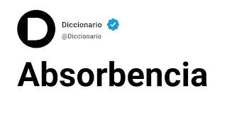 Absorbencia Significado En Espa&ntilde;ol