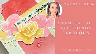Stampin' Up! - Creating with the All Things Fabulous Stamp Set