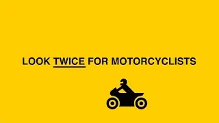 Motorcycle Safety - Look Twice