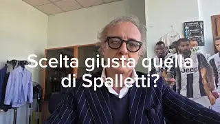 Scelta giusta quella di Spaletti?