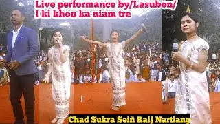 Khon ka Niam Tre Live Performance by (Lasubon Dhar) ha ka Chad sukra Sei&ntilde; raij Nartiang/03/05/25