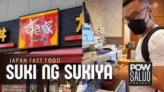 Suki ng Sukiya | Japan Fast Food