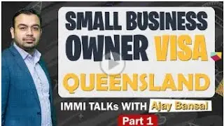 Small Business Owner Visa   Queensland   Part 1