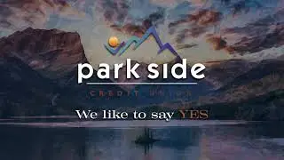 Park Side Credit Union | Experience