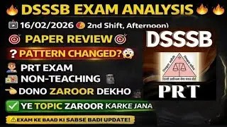 DSSSB EXAM ANALYSIS 2ND SHIFT 16/02/2026 || DSSSB COMMON PAPER REVIEW 