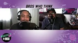 BWT Podcast Episode 189 w/ special guest DVNE HPPY