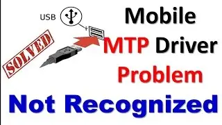 How To Fix (MTP PROBLEM)USB Ports Not Recognized (Windows 10, 8.1, 8, 7 and Vista) / Laptop & PC✔