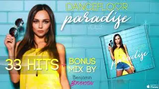 DANCEFLOOR PARADISE MIX VOL 2  |&nbsp; 2 hours mixed by Benjamin Braxton