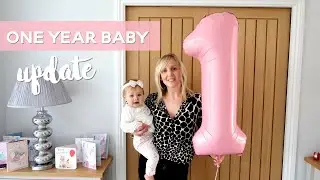 1 Year Baby Update | What Olivia gets up to 12 months Old.