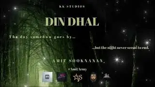 Din Dhal -Amit Sooknanan 