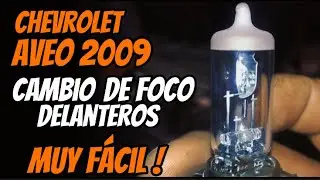 Aveo 2009 cambio de focos delanteros