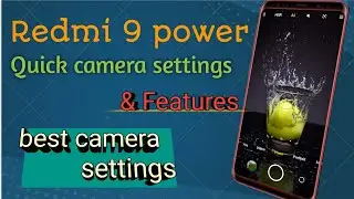 Redmi 9 power camera settings || camera settings and features for all redmi devices