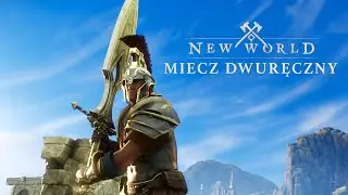 New World | Przegląd broni: Miecz dwuręczny
