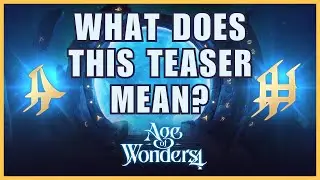What Does it Mean? | Age of Wonders 4 Teaser Image | 2nd Season Pass? | New DLCs?