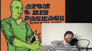 Atom & His Package - Redefining Music Album REVIEW