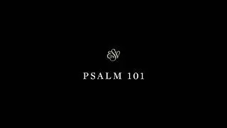 Psalms 101 - English Standard Version (ESV)