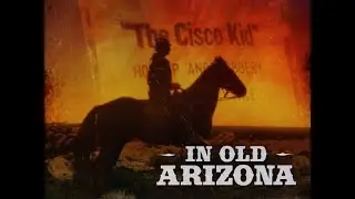 In Old Arizona | Warner Baxter | Cisco Kid film | full movie