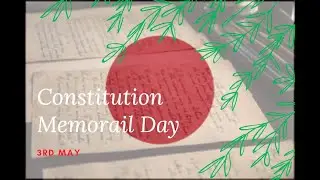 Constitution Memorial Day | #JAPAN