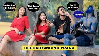 Beggar(भिखारी) Prank With Twist | Singing Hindi Songs Mashup | Shocking Girl Reactions😱 | Jhopdi K