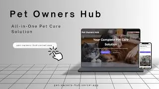 Pet Owners Hub - Complete Platform Demo | All-in-One Pet Care Solution