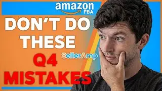 AVOID These Q4 Mistakes To Maximize Profits (Amazon FBA)