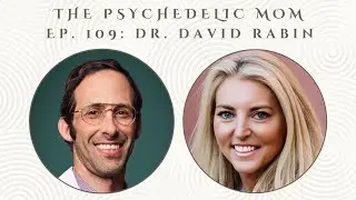 Ep. 109 | Biohacking Stress: Wearable, Psychedelics & How to Reset Your Nervous System w/David Rabin