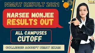 Narsee Monjee Results Out || NMIMS Cutoff 2021 || Top Colleges Accept NMAT Exam with their Cutoff