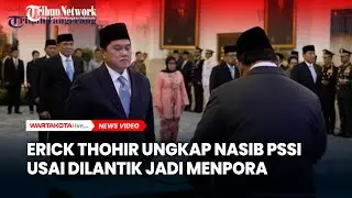 Erick Thohir Ungkap Nasib PSSI Usai Dilantik Jadi Menpora