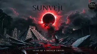 SUNVEIL – Veins of a Broken Empire | Symphonic Metal