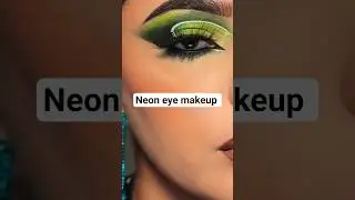 Neon Eye Makeup Tutorial | Super Bright & Easy Look 💚#shortsviral #softglamlook #eyemakeup